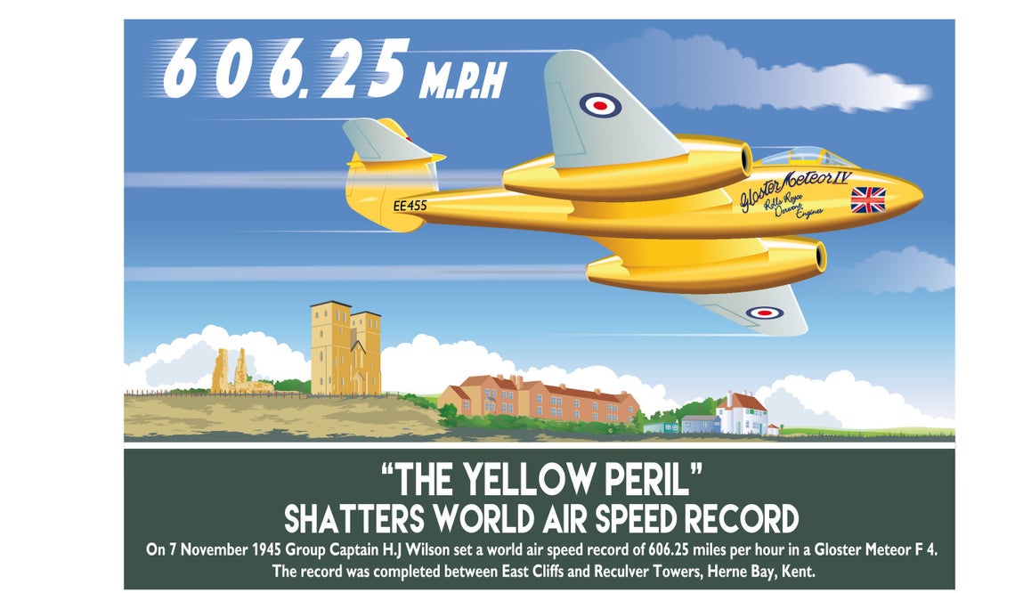 Vintage Style 1940's, Gloster Meteor, Yellow Peril, World Air Speed Record, Poster, Plane, Herne Bay Kent